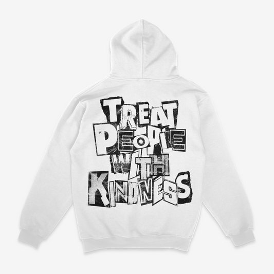 Treat People With Kindness | Hoodie